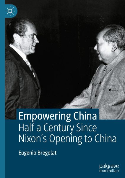 Empowering China: Half a Century Since Nixons Opening to China