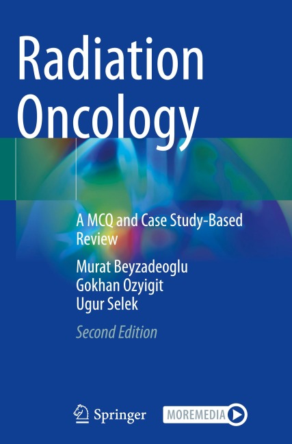 Radiation Oncology: A MCQ and Case Study-Based Review