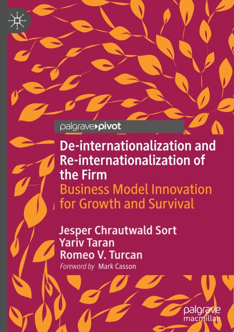 De-internationalization and Re-internationalization of the Firm: Business Model Innovation for Growth and Survival