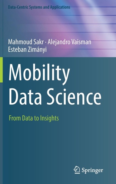 Mobility Data Science: From Data to Insights