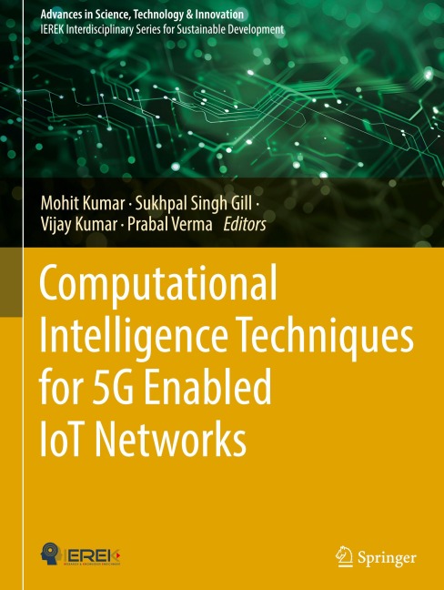 Computational Intelligence Techniques for 5G Enabled IoT Networks