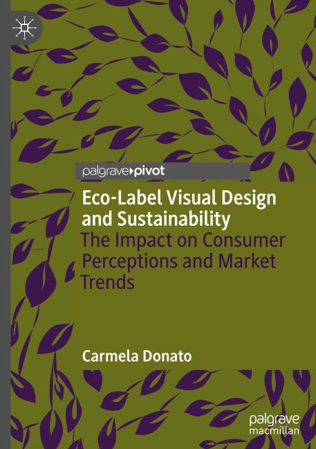 Eco-Label Visual Design and Sustainability: The Impact on Consumer Perceptions and Market Trends