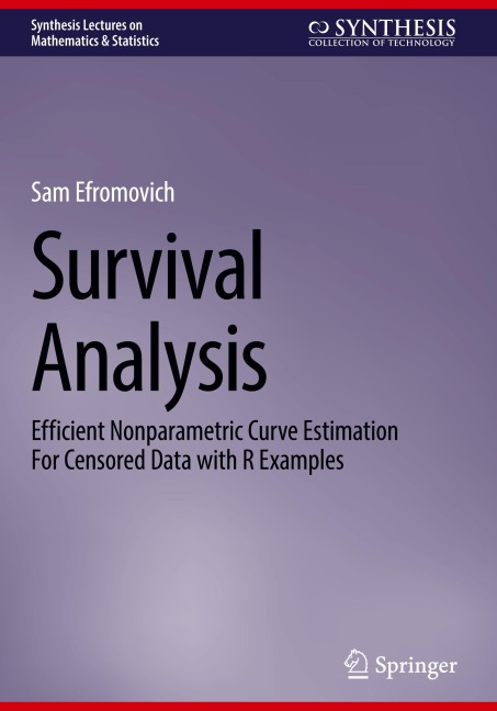 Survival Analysis: Efficient Nonparametric Curve Estimation For Censored Data with R Examples