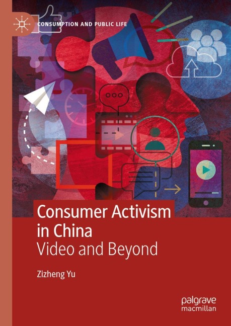 Consumer Activism in China: Video and Beyond