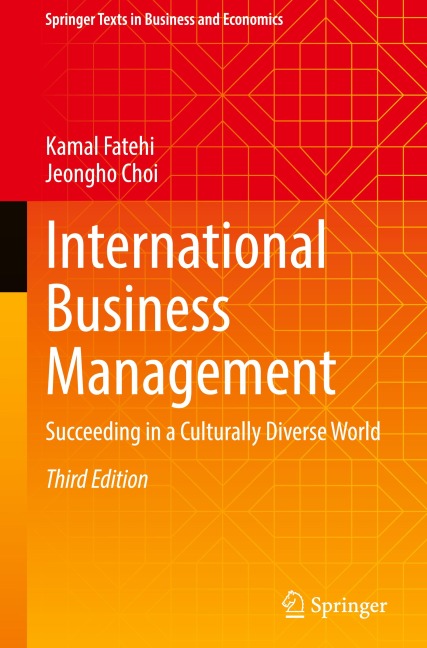 International Business Management: Succeeding in a Culturally Diverse World