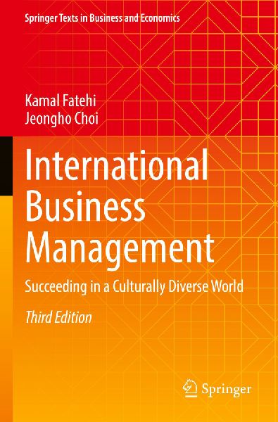 International Business Management: Succeeding in a Culturally Diverse World