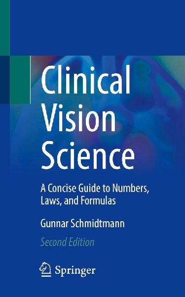 Clinical Vision Science: A Concise Guide to Numbers, Laws, and Formulas