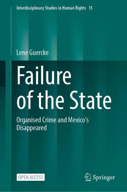 Failure of the State: Organised Crime and Mexicos Disappeared