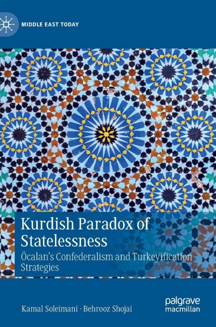 Kurdish Paradox of Statelessness: Öcalan's Confederalism and Turkeyification Strategies