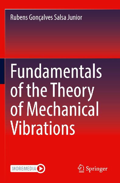 Fundamentals of the Theory of Mechanical Vibrations