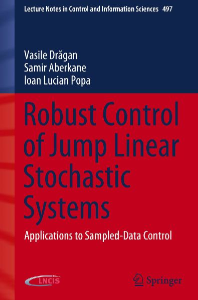 Robust Control of Jump Linear Stochastic Systems: Applications to Sampled-Data Control