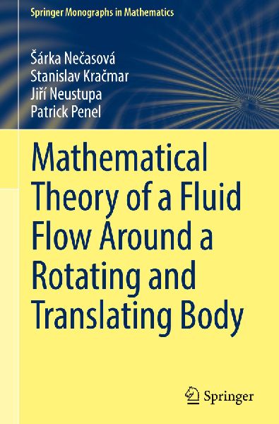 Mathematical Theory of a Fluid Flow Around a Rotating and Translating Body