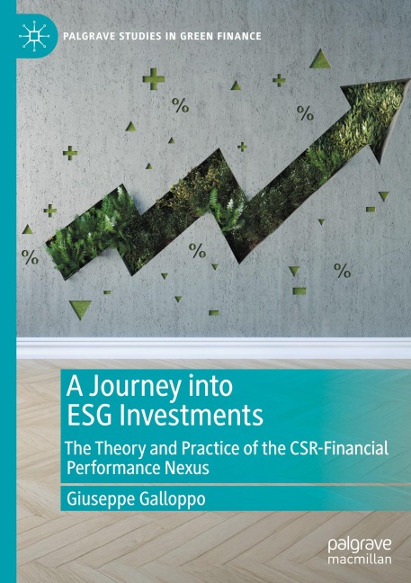 A Journey into ESG Investments: The Theory and Practice of the CSR-Financial Performance Nexus