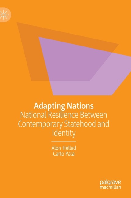 Adapting Nations: National Resilience Between Contemporary Statehood and Identity