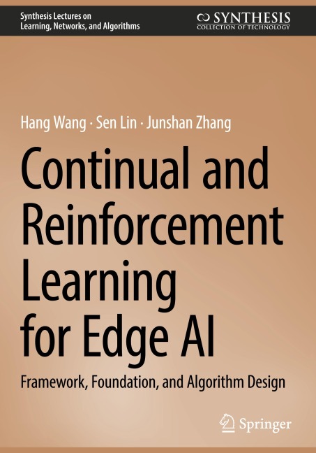 Continual and Reinforcement Learning for Edge AI: Framework, Foundation, and Algorithm Design