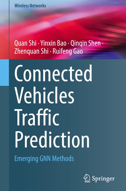 Connected Vehicles Traffic Prediction: Emerging GNN Methods