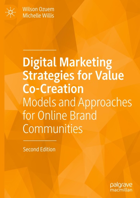 Digital Marketing Strategies for Value Co-Creation: Models and Approaches for Online Brand Communities