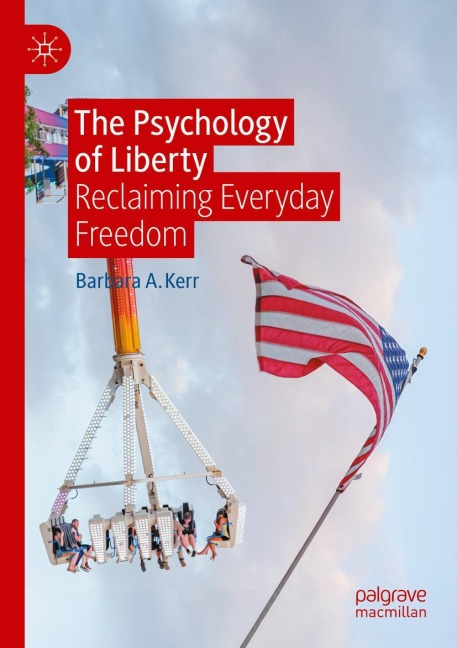 The Psychology of Liberty: Reclaiming Everyday Freedom