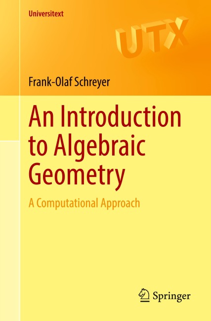 An Introduction to Algebraic Geometry: A Computational Approach