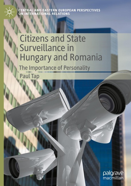 Citizens and State Surveillance in Hungary and Romania: The Importance of Personality