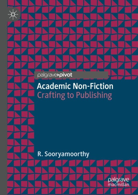 Academic Non-Fiction: Crafting to Publishing