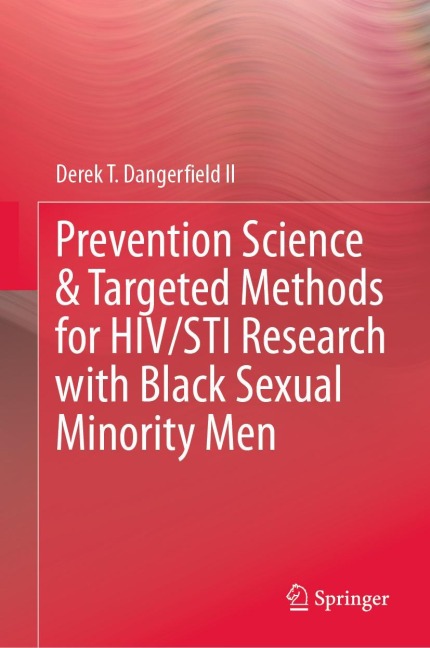 Prevention Science & Targeted Methods for HIV/STI Research with Black Sexual Minority Men