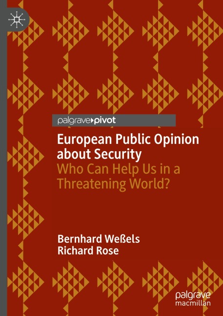 European Public Opinion about Security: Who Can Help Us in a Threatening World?