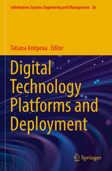 Digital Technology Platforms and Deployment