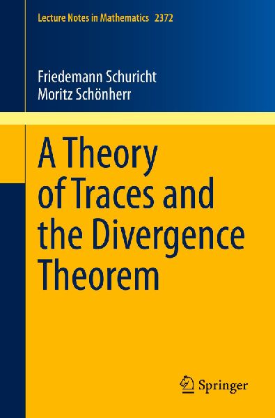 A Theory of Traces and the Divergence Theorem