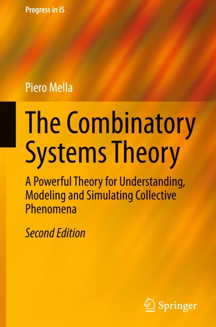 The Combinatory Systems Theory: A Powerful Theory for Understanding, Modeling and Simulating Collective Phenomena
