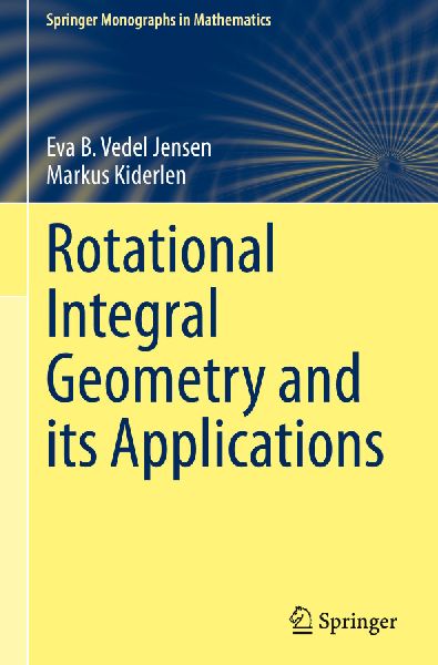 Rotational Integral Geometry and its Applications