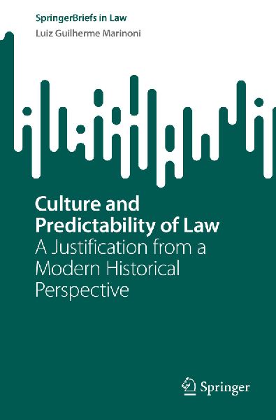 Culture and Predictability of Law: A Justification from a Modern Historical Perspective