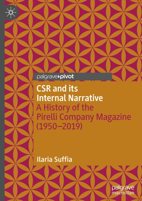 CSR and its Internal Narrative: A History of the Pirelli Company Magazine (1950-2019)