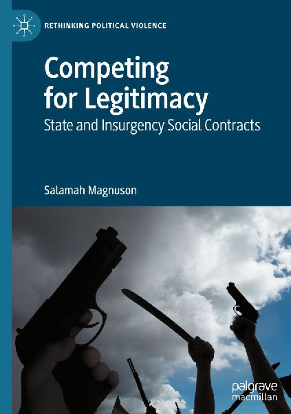 Competing for Legitimacy: State and Insurgency Social Contracts