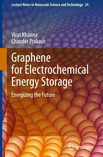 Graphene for Electrochemical Energy Storage: Energizing the Future