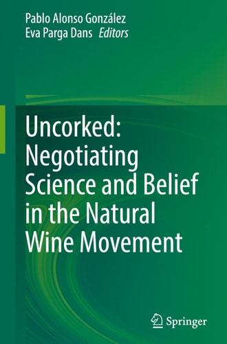 Uncorked: Negotiating Science and Belief in the Natural Wine Movement