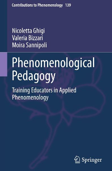 Phenomenological Pedagogy: Training Educators in Applied Phenomenology