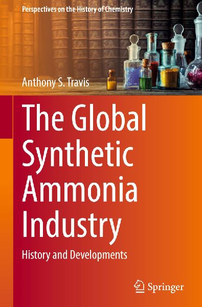 The Global Synthetic Ammonia Industry: History and Developments