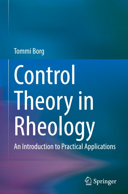 Control Theory in Rheology: An Introduction to Practical Applications