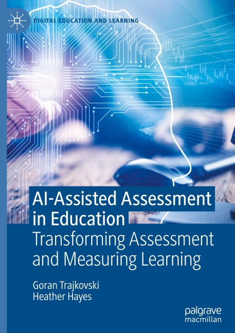 AI-Assisted Assessment in Education: Transforming Assessment and Measuring Learning