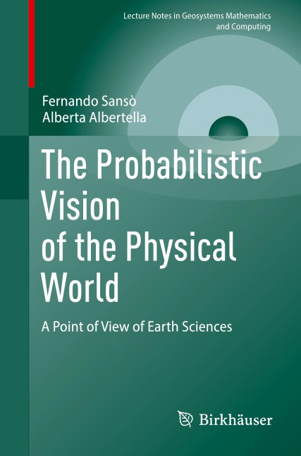 The Probabilistic Vision of the Physical World: A Point of View of Earth Sciences