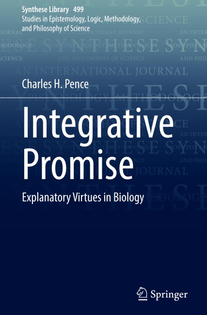 Integrative Promise: Explanatory Virtues in Biology