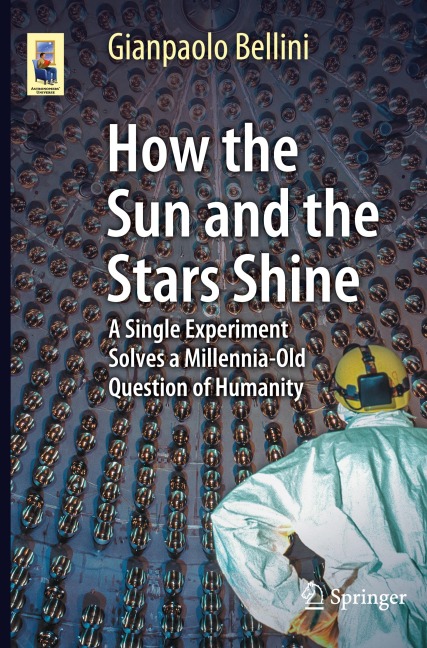How the Sun and the Stars Shine: A Single Experiment Solves a Millennia-Old Question of Humanity