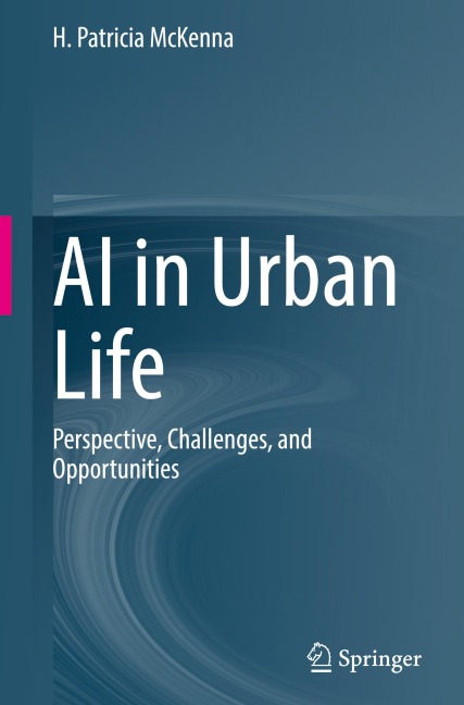 AI in Urban Life: Perspective, Challenges, and Opportunities