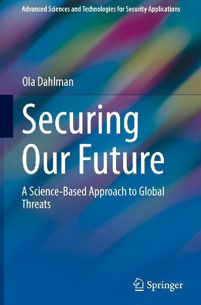 Securing Our Future: A Science-Based Approach to Global Threats