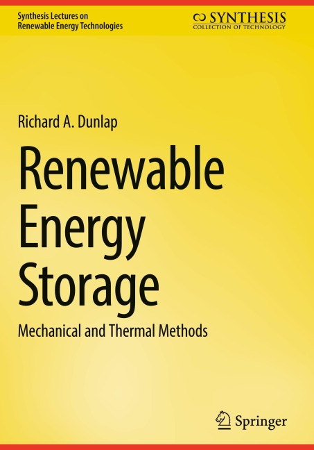 Renewable Energy Storage: Mechanical and Thermal Methods
