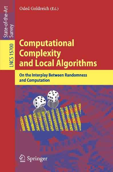 Computational Complexity and Local Algorithms: On the Interplay Between Randomness and Computation