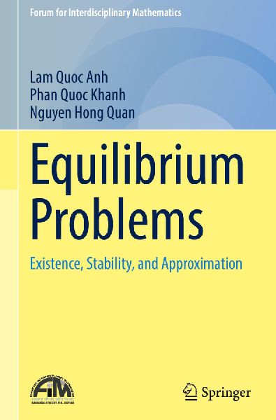 Equilibrium Problems: Existence, Stability, and Approximation