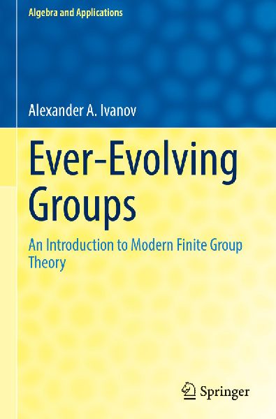 Ever-Evolving Groups: An Introduction to Modern Finite Group Theory