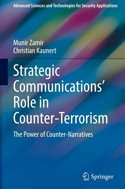 Strategic Communications Role in Counter-Terrorism: The Power of Counter-Narratives
